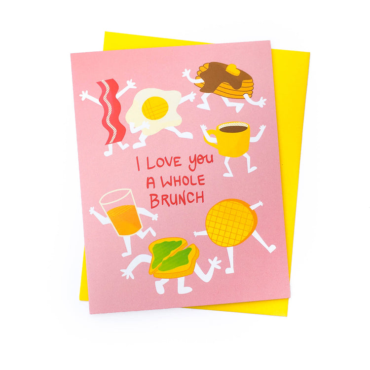 I Love You A Whole Brunch Love Card