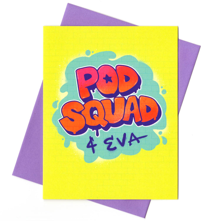 Graffiti Pod Squad Card