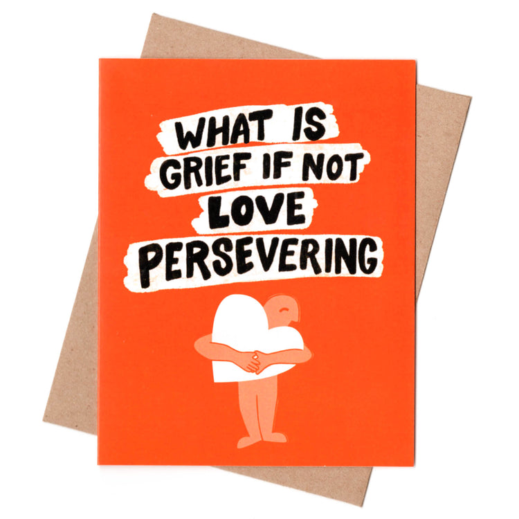 Love Persevering Sympathy Card