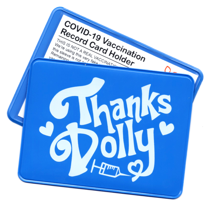 Thanks Dolly! Vaccination Card Case/Holder for Moderna