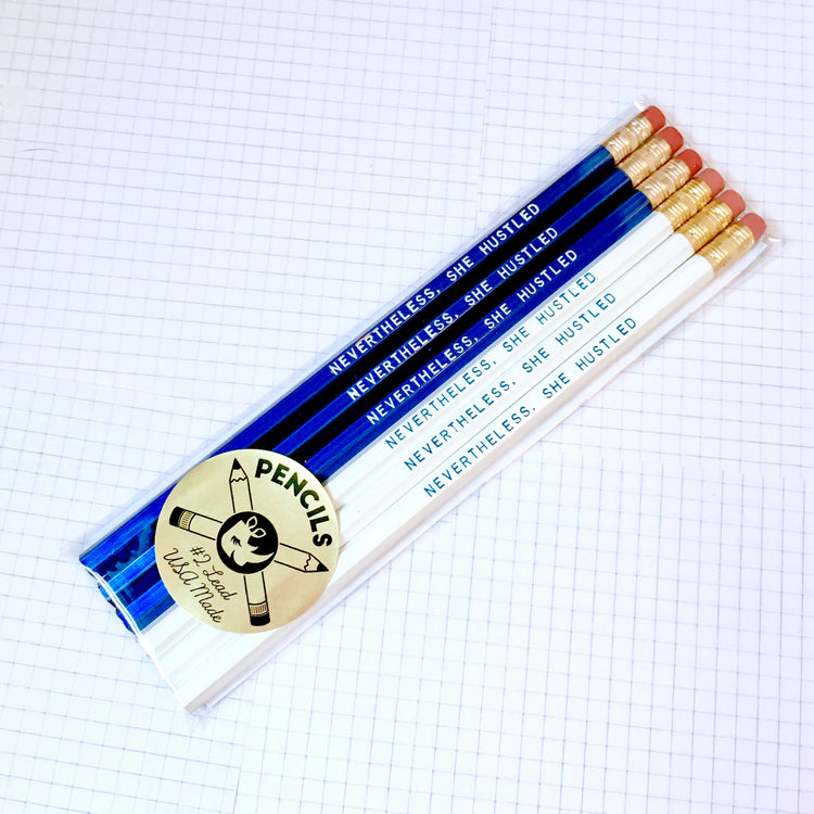 NEVERTHELESS, SHE HUSTLED Pencil Set