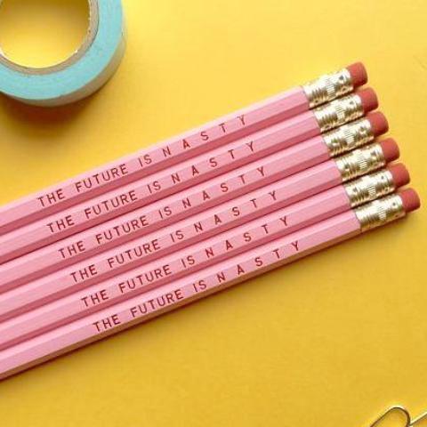 THE FUTURE IS  N A S T Y Pencil Set