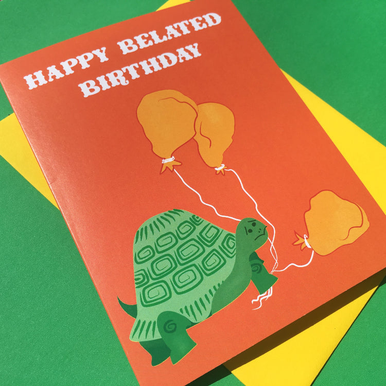 Turtle Belated Birthday Card