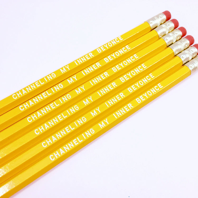 CHANNELING MY INNER BEYONCE Pencil Set