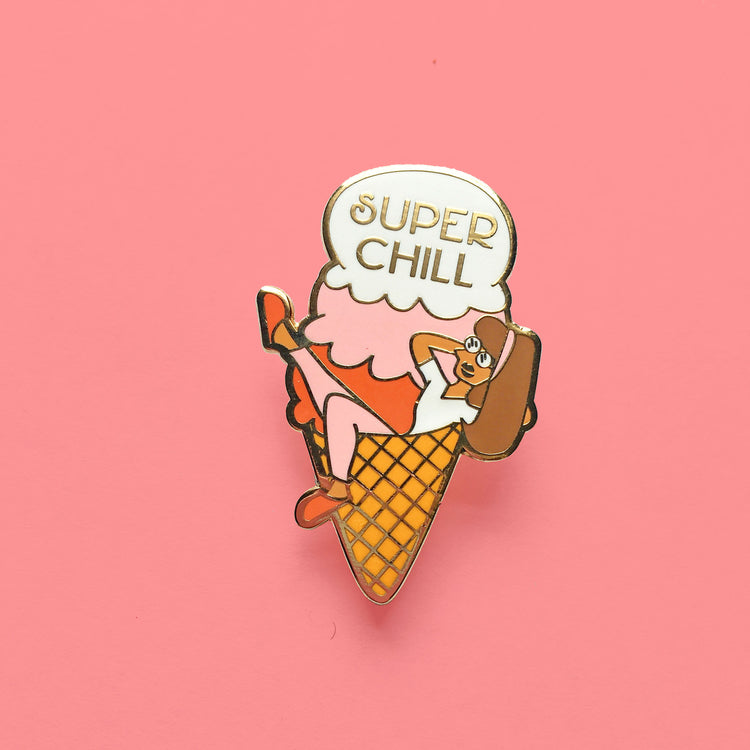 Super Chill Hard Enamel Pin