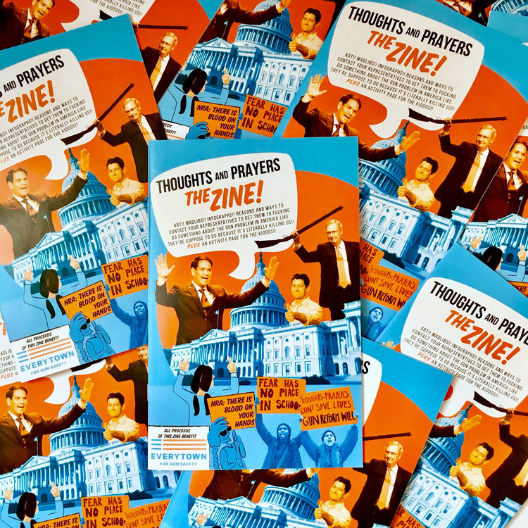 Thoughts and Prayers: THE ZINE! all profits benefit EVERYTOWN