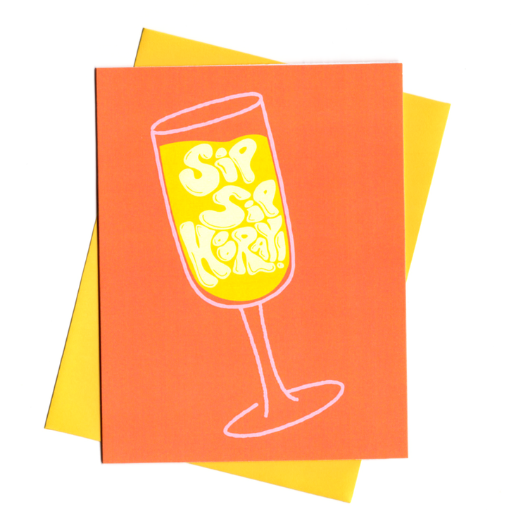 Sip Sip Hooray Card