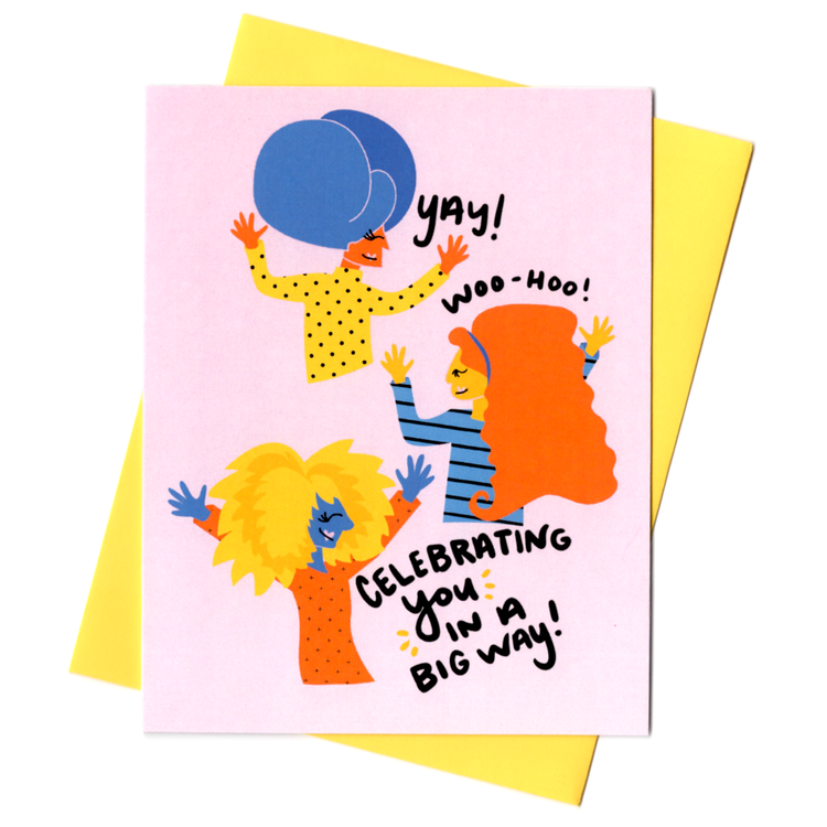 Celebrate You in a Big Way Card
