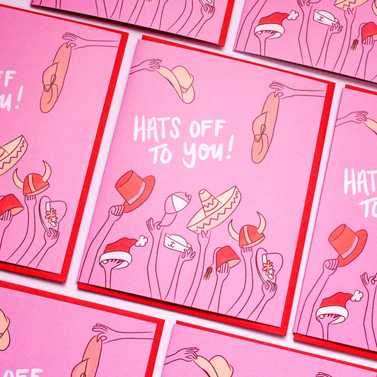 Hats off to You! Card