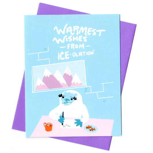 Warmest Wishes from ICE-olation Holiday Card