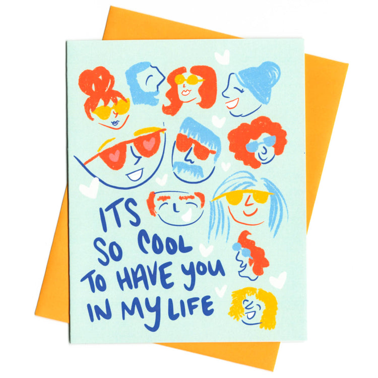So Cool to Have You In My Life Everyday Card