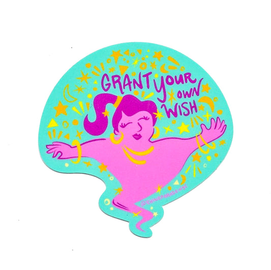 Grant Your Own Wish Sticker