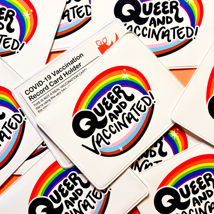 Queer + Vaccinated! Vaccination Card Case/Holder