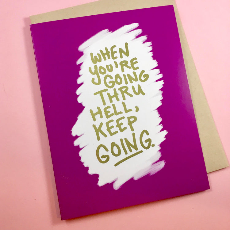 Keep Going Sympathy Card (Gold Foil)