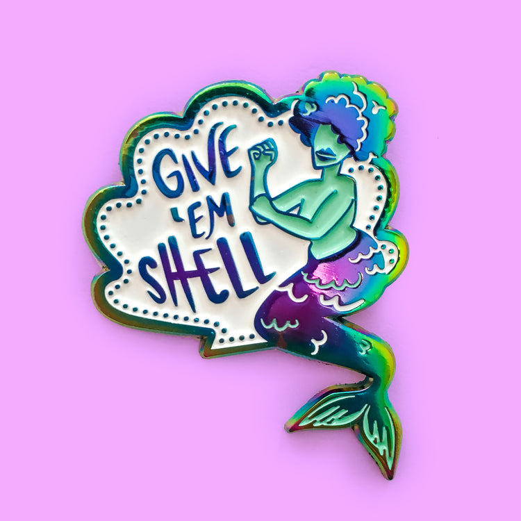 Give 'Em Shell Mermaid Duochrome Pin
